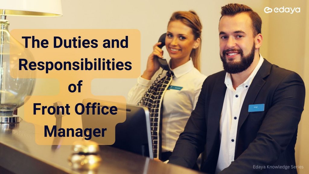 the duties and responsibilities of front office manager